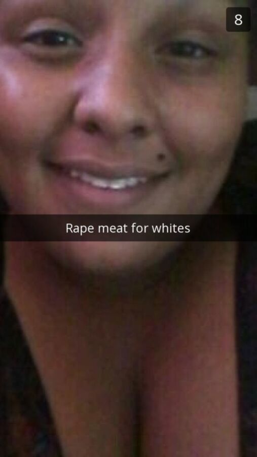 Free porn pics of Snapchat screenshots of nigger wanting degrading by whites  3 of 3 pics